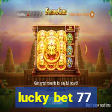 lucky bet 77